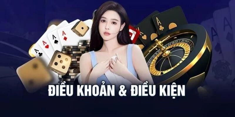 Điều khoản điều kiện Vai trò của điều khoản điều kiện trong môi trường casino trực tuyến
