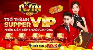 Giới thiệu về Khuyến mãi VIP tại Iwin